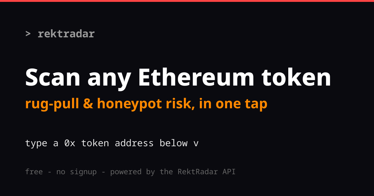 RektRadar — scan any Ethereum token